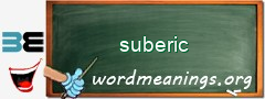 WordMeaning blackboard for suberic